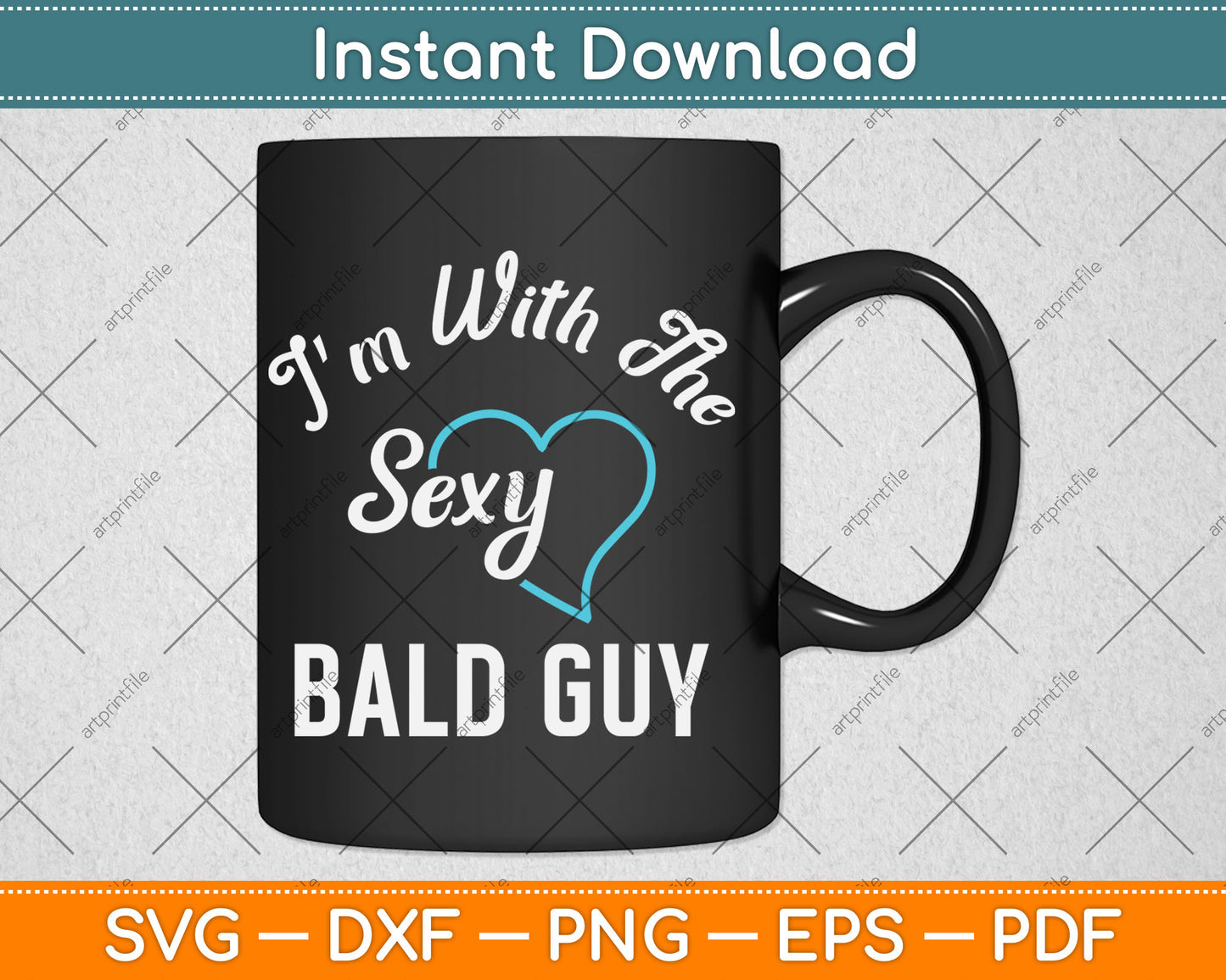 I'm With The Sexy Bald Guy Svg Design Digital Cutting File