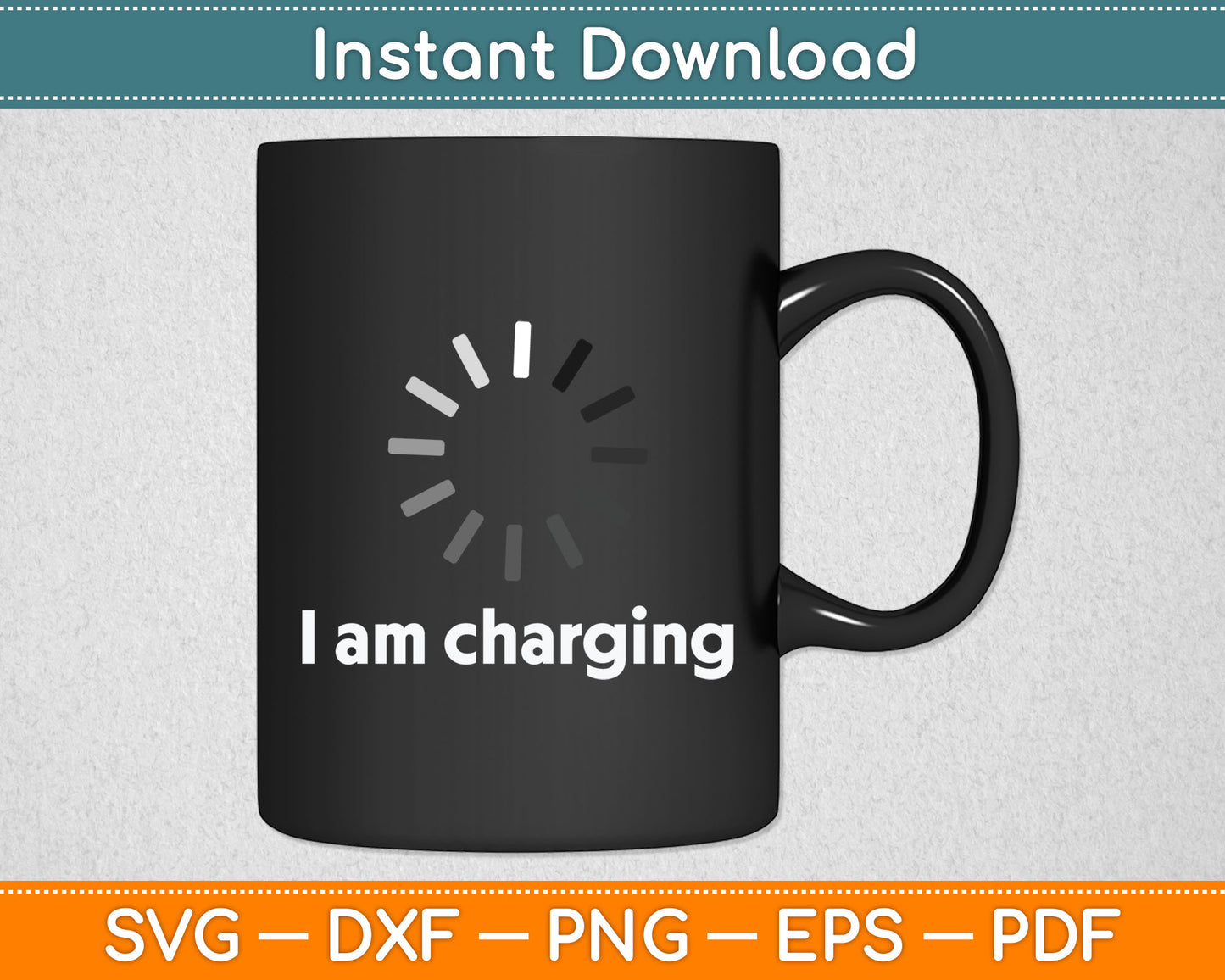 I Am Charging Funny Humor Low Energy Sarcasm Svg Digital Cutting File