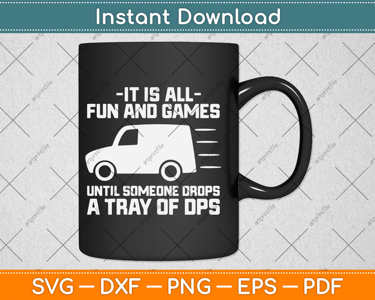 It Is All Fun And Games Until Someone Drops A Tray Of Dps Svg Digital Cutting File