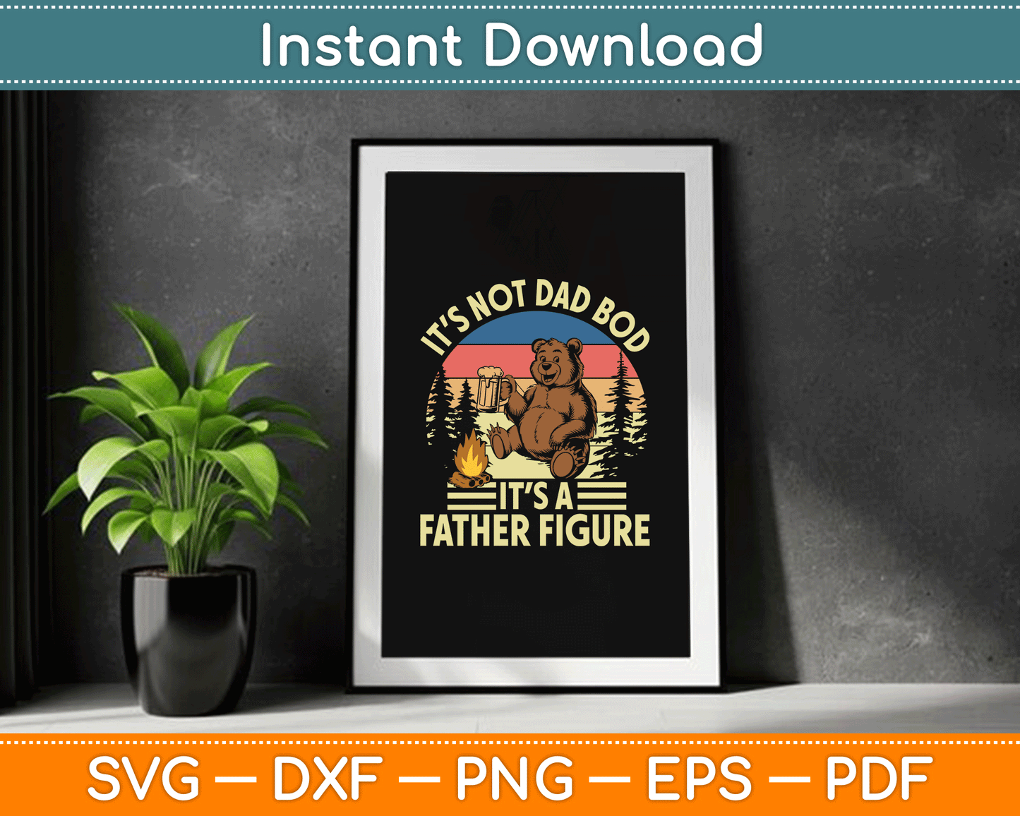It’s Not A Dad It’s A Father Figure Funny SVG Digital Cutting File