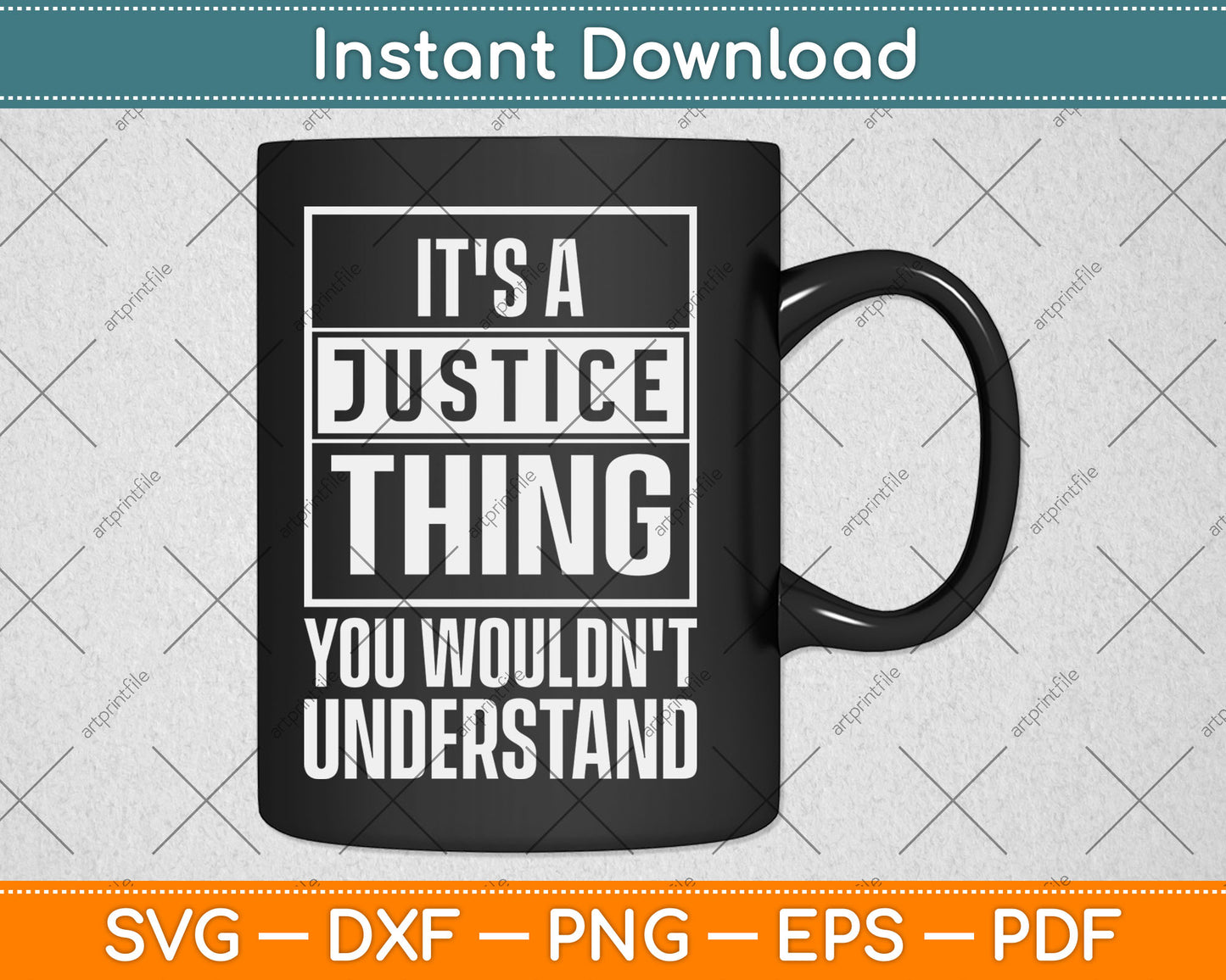 It’s A Justice Thing You Wouldn’t Understand Funny Svg Design Digital Cutting File