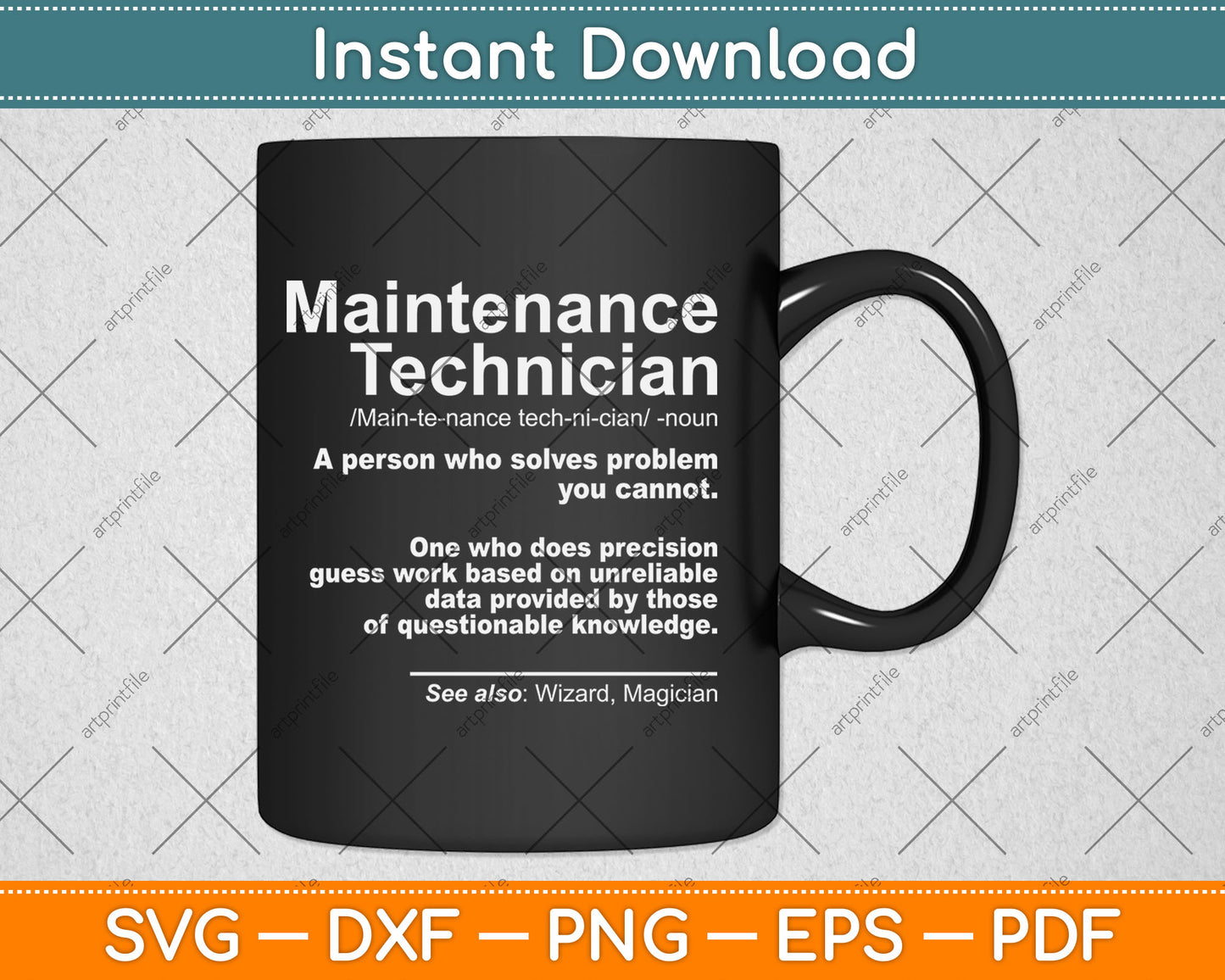Job Definition Funny Sarcastic Maintenance Technician Wizard Svg Digital Cutting File