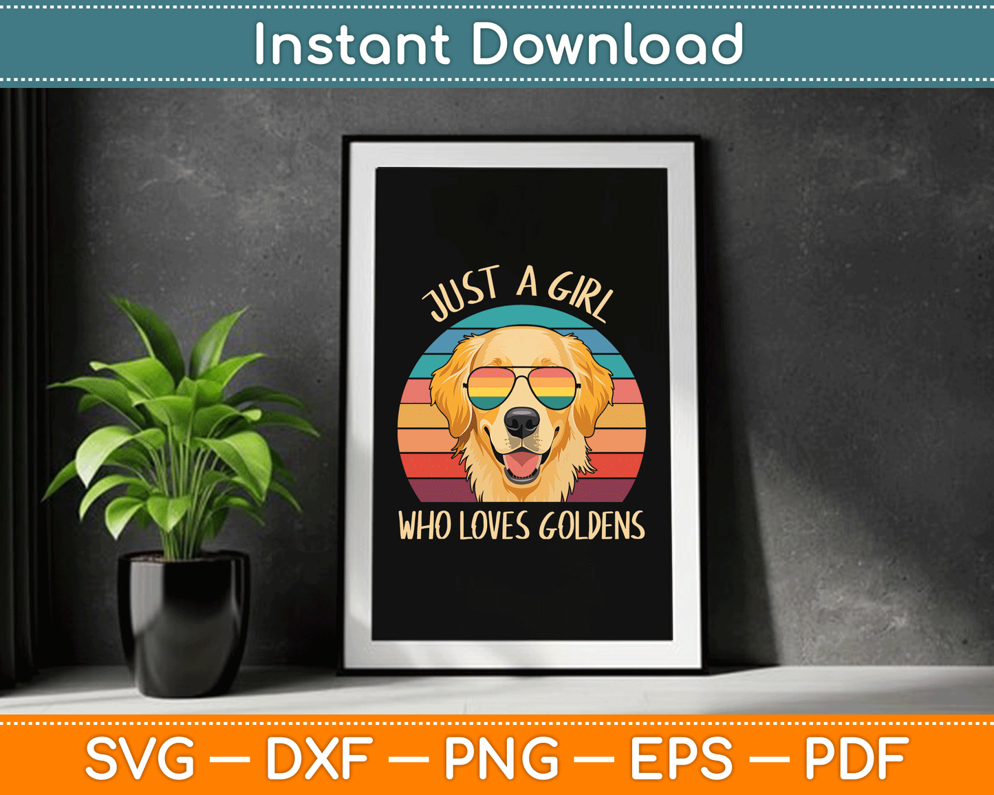 Just A Girl Who Loves Golden Retrievers Dogs SVG Digital Cutting File