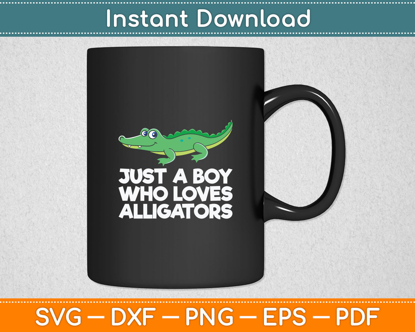 Just A Boy Who Loves Alligators Crocodile Svg Digital Cutting File