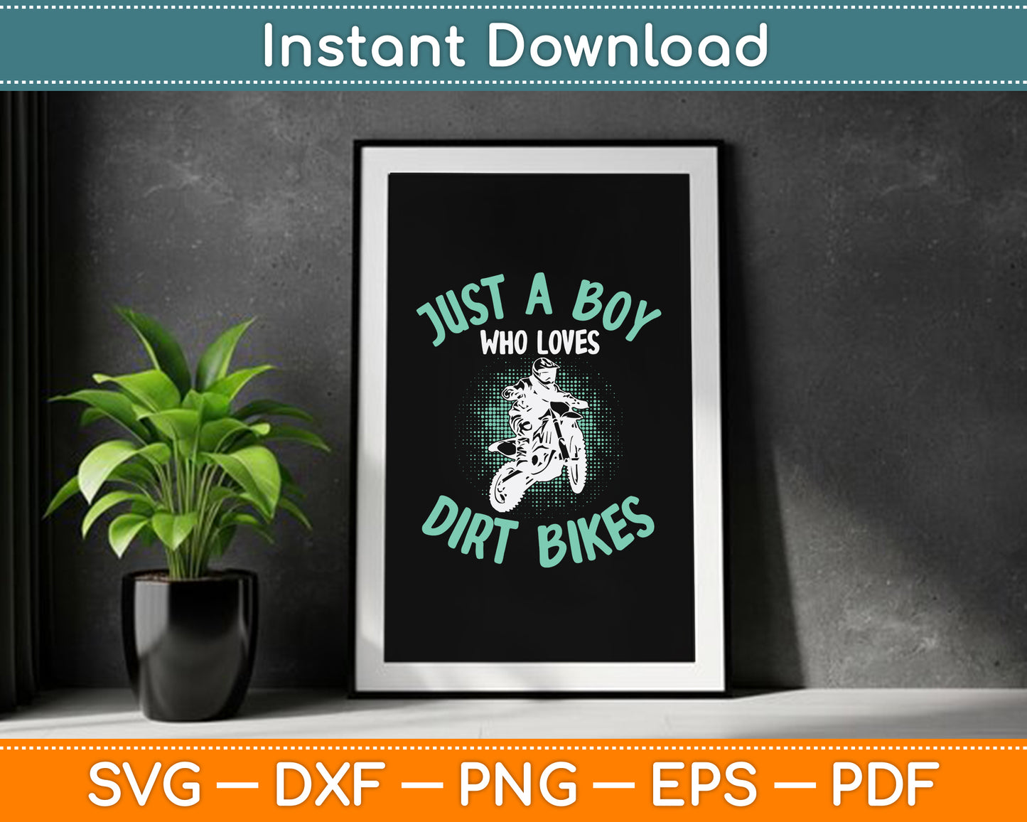 Just A Boy Who Loves Dirt Bikes Motocross SVG PNG Digital Cutting File