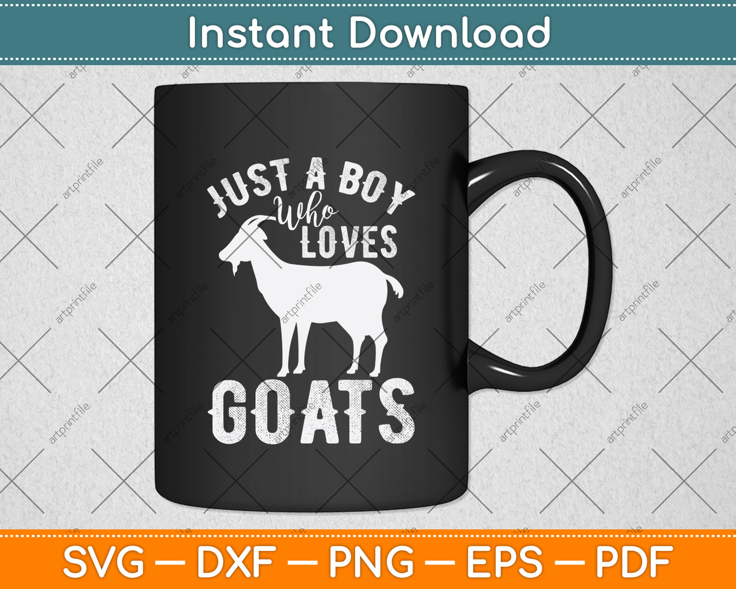 Just A Boy Who Loves Goats Svg Digital Cutting File