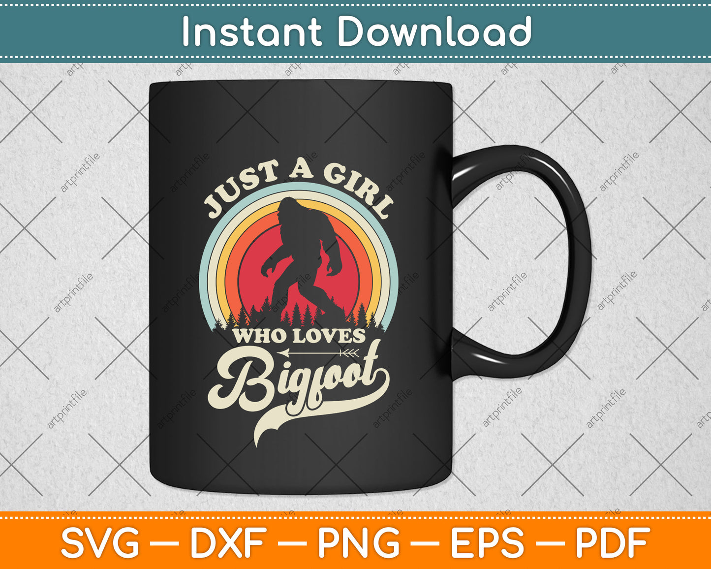 Just A Girl Who Loves Bigfoot Sasquatch Retro Vintage Funny Svg Digital Cutting File
