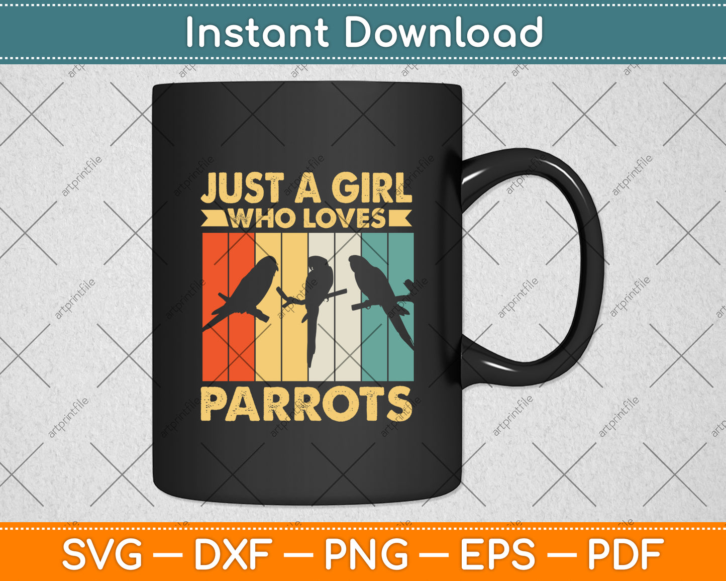 Just A Girl Who Loves Parrots Vintage Parrots Lovers Svg Digital Cutting File