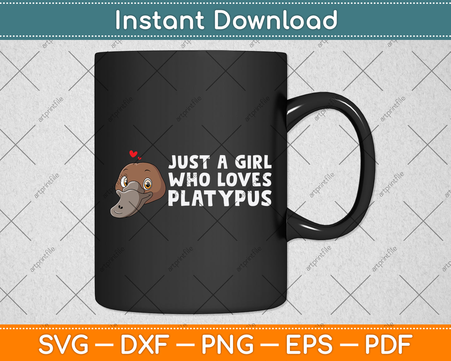 Just A Girl Who Loves Platypus Svg Png Dxf Digital Cutting File