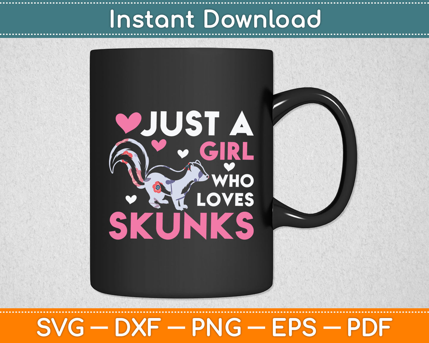 Just A Girl Who Loves Skunks Vintage Retro Skunk Svg Digital Cutting File
