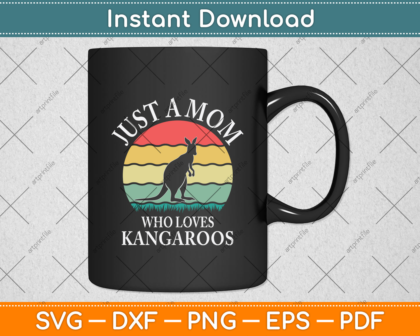 Just A Mom Who Loves Kangaroos Svg Png Dxf Digital Cutting File