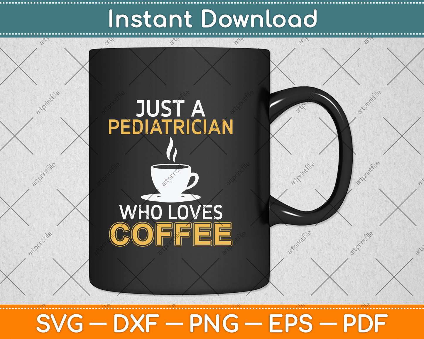 Just A Pediatrician Who Loves Coffee Svg Png Dxf Digital Cutting File
