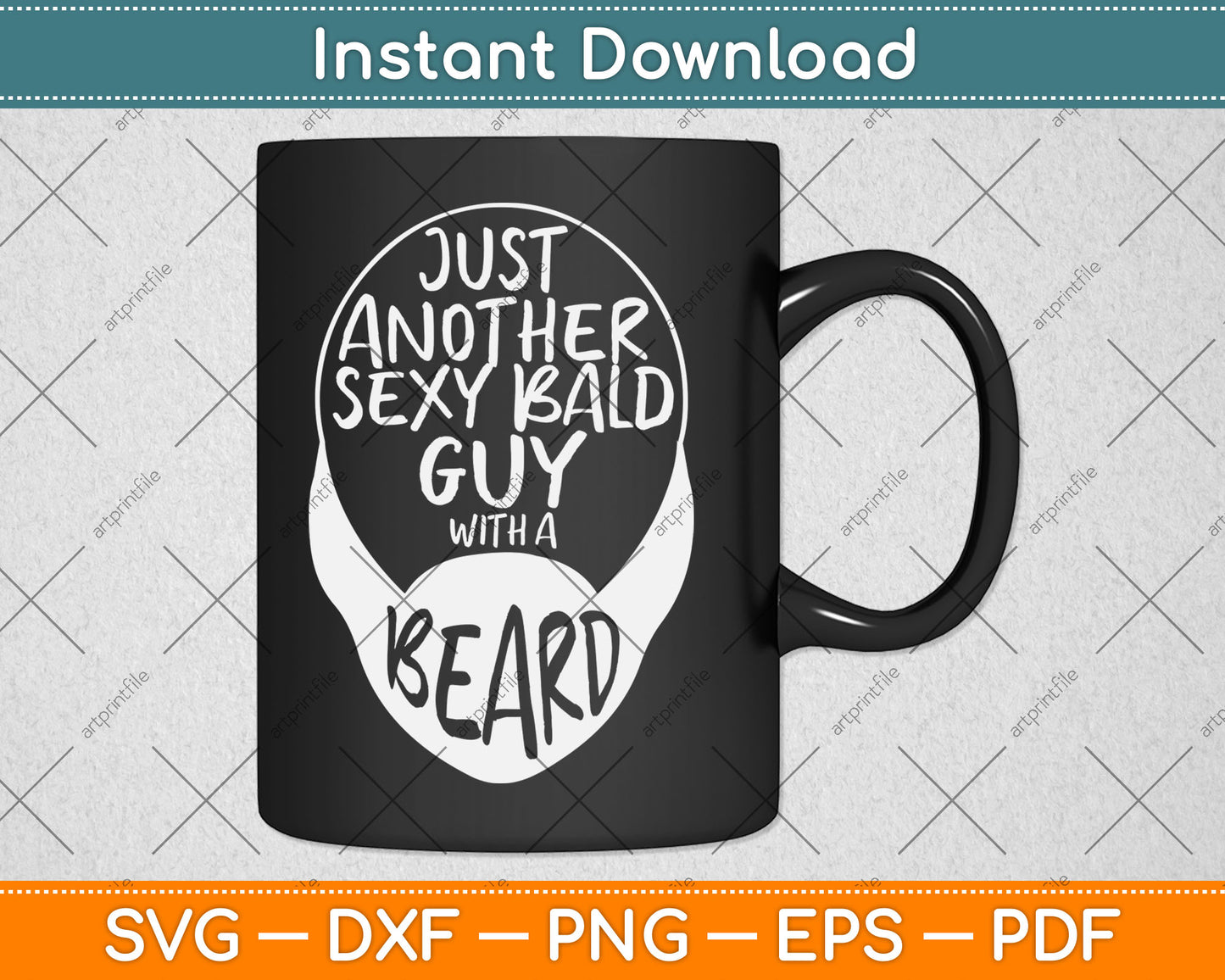 Just Another Sexy Bald Guy Bearded Svg Digital Cutting File