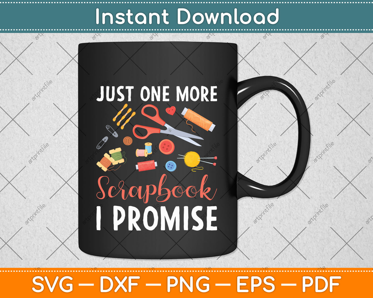 Just One More Scrapbook I Promise Scrapbooking Svg Png Dxf Digital Cutting File