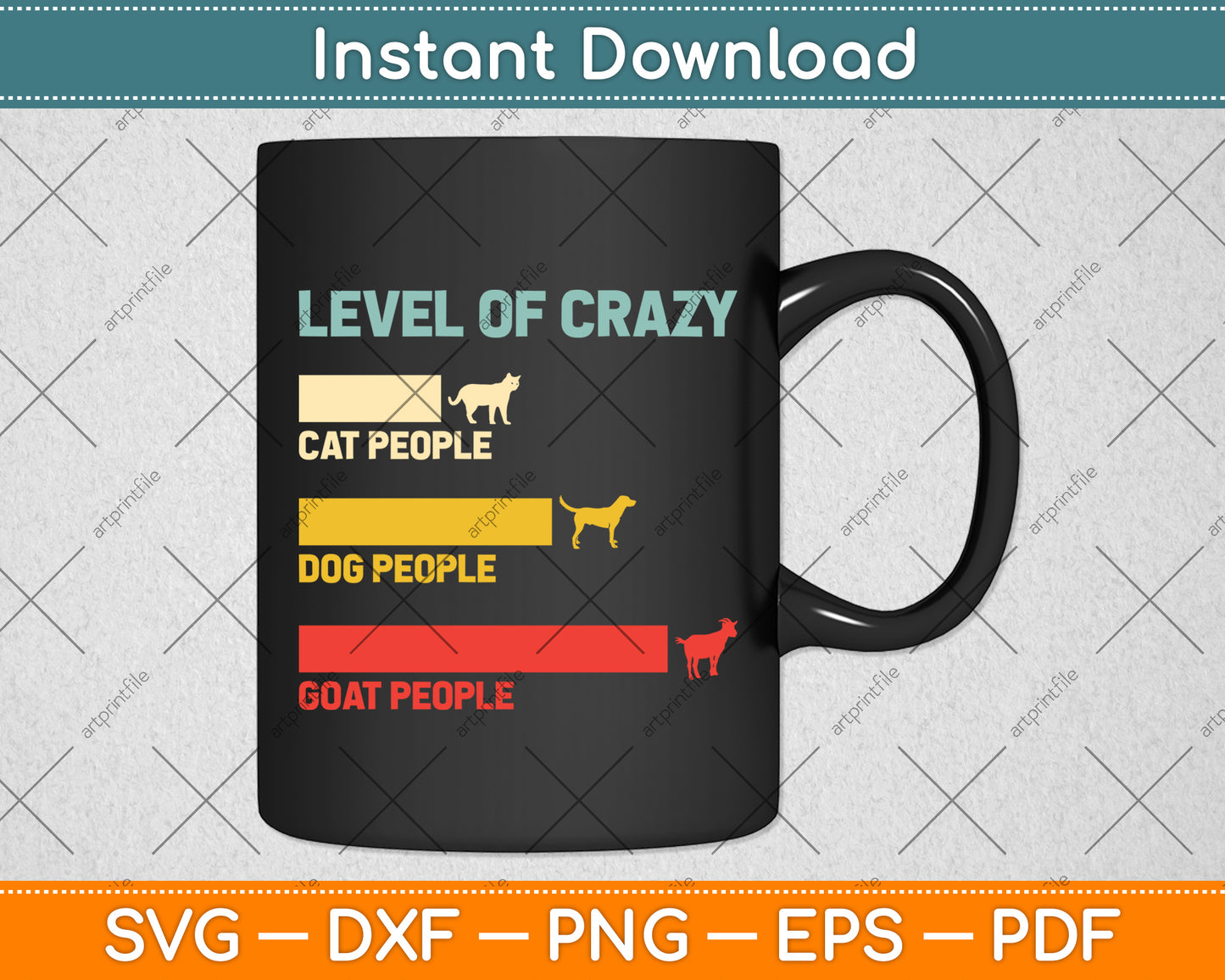 Level Of Crazy Cat People Dog People Goat People Svg Digital Cutting File