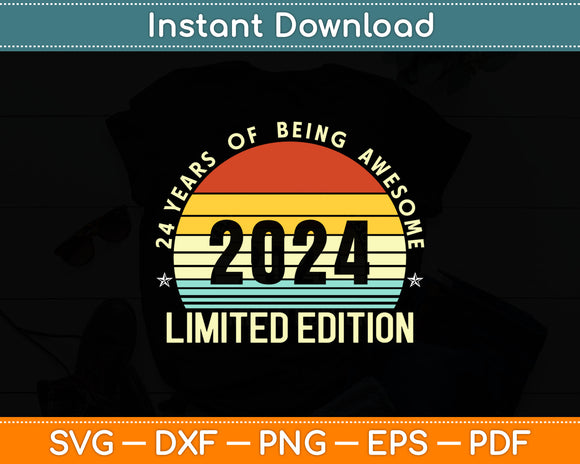 Limited Edition Awesome 2024 Years Svg Digital Cutting File