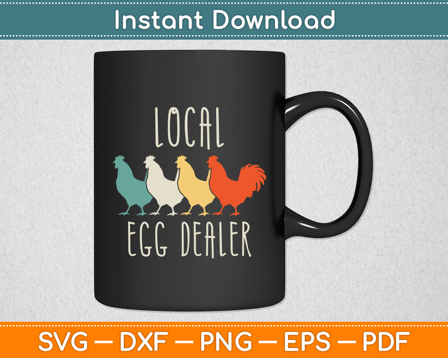 Local Egg Dealer Bleached Chicken Lover Funny Svg Digital Cutting File