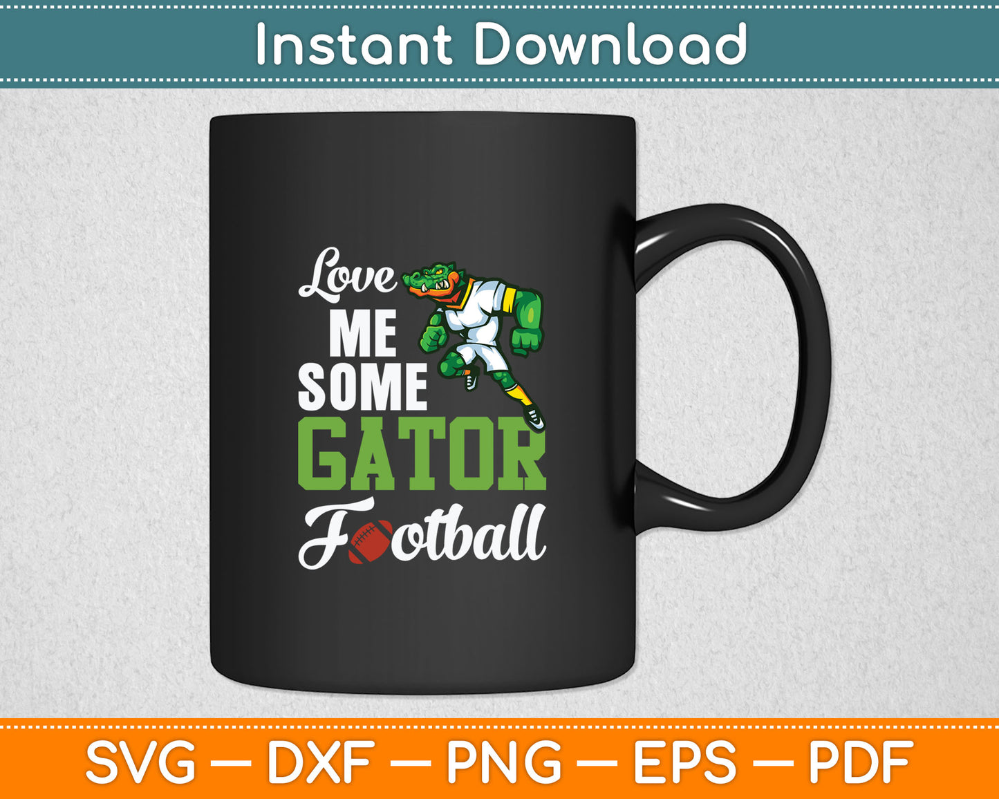 Love Me Some Gator Football Svg Digital Cutting File