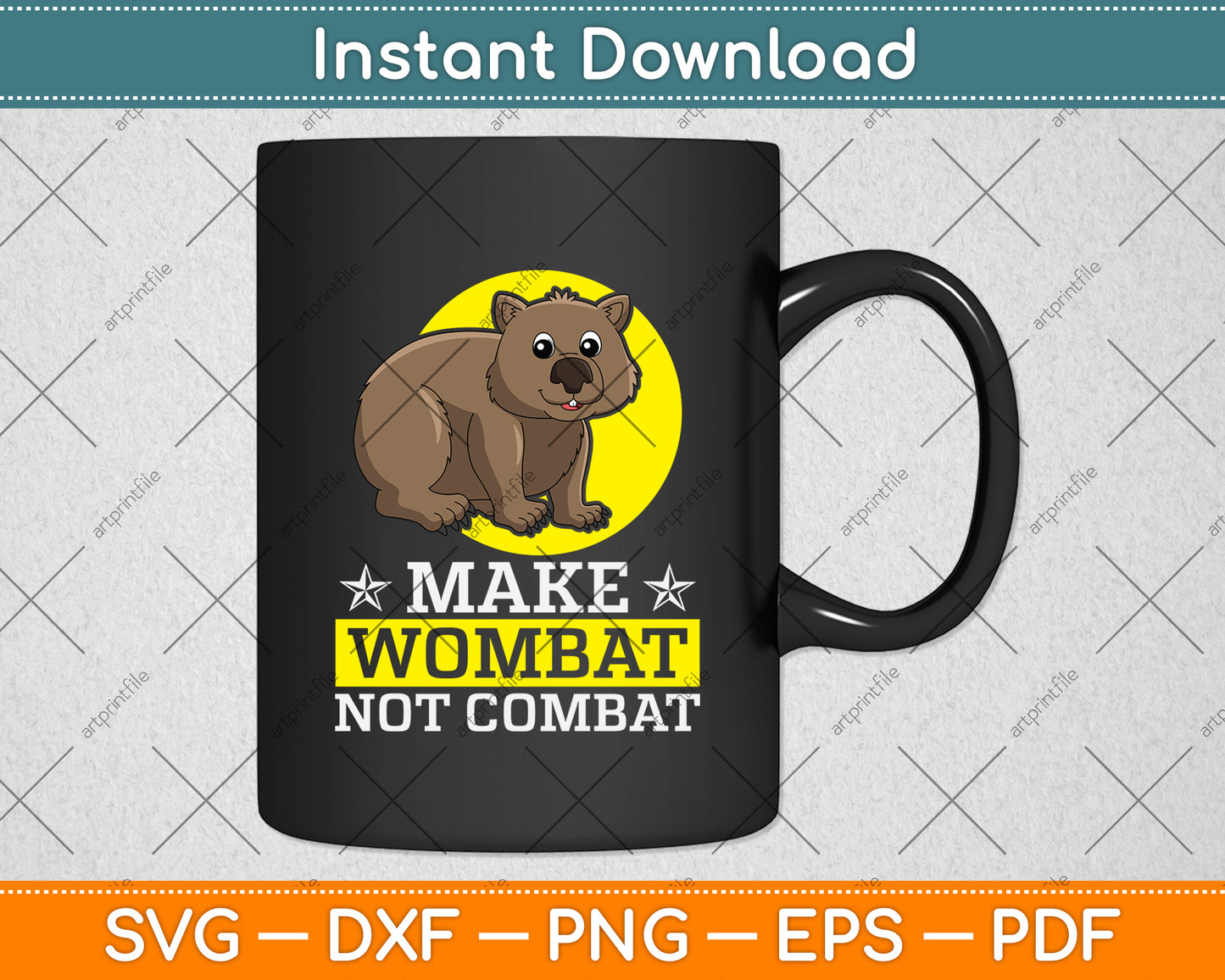 Make Wombat Not Combat Svg Png Dxf Digital Cutting File