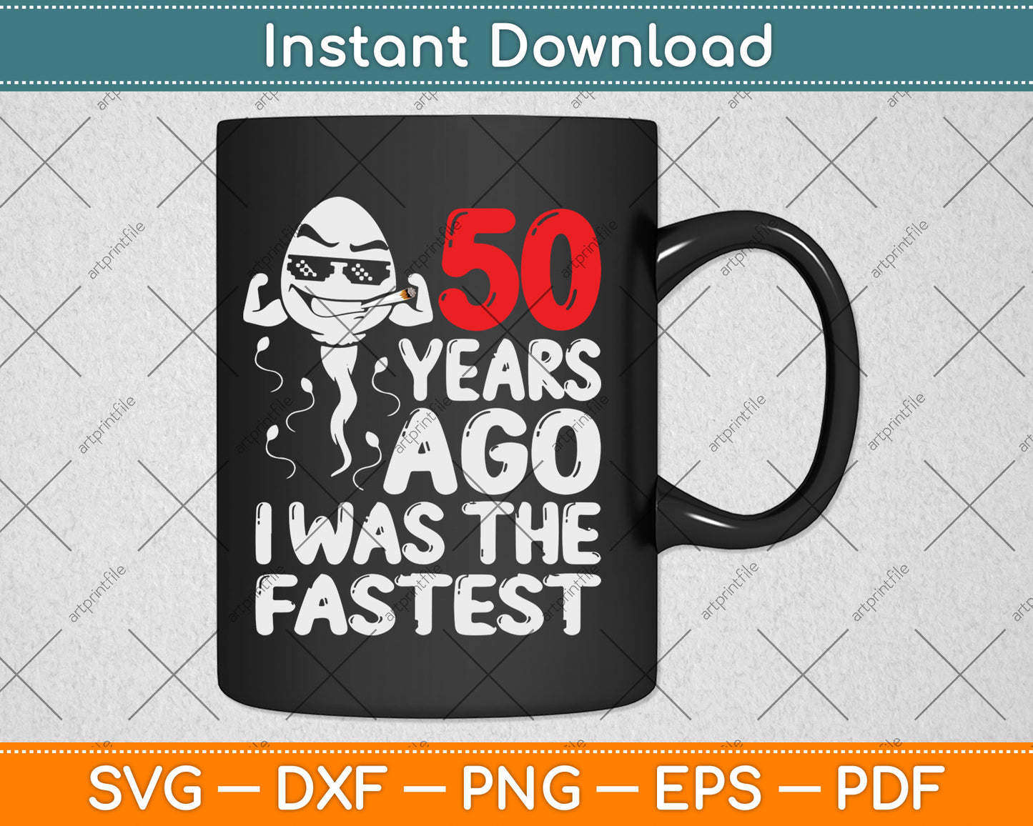 Mens 50th Birthday Gag dress 50 Years Ago I Was The Fastest Funny Svg Cutting File