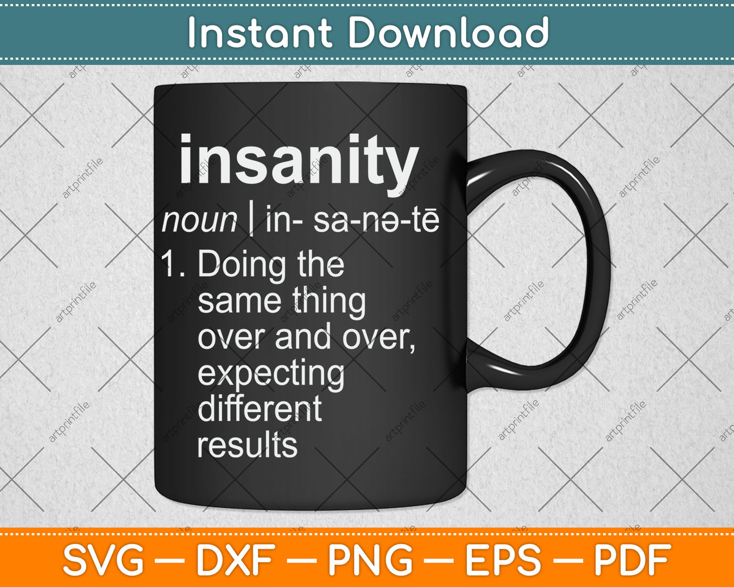 Mens Definition Of Insanity Funny Svg Digital Cutting File
