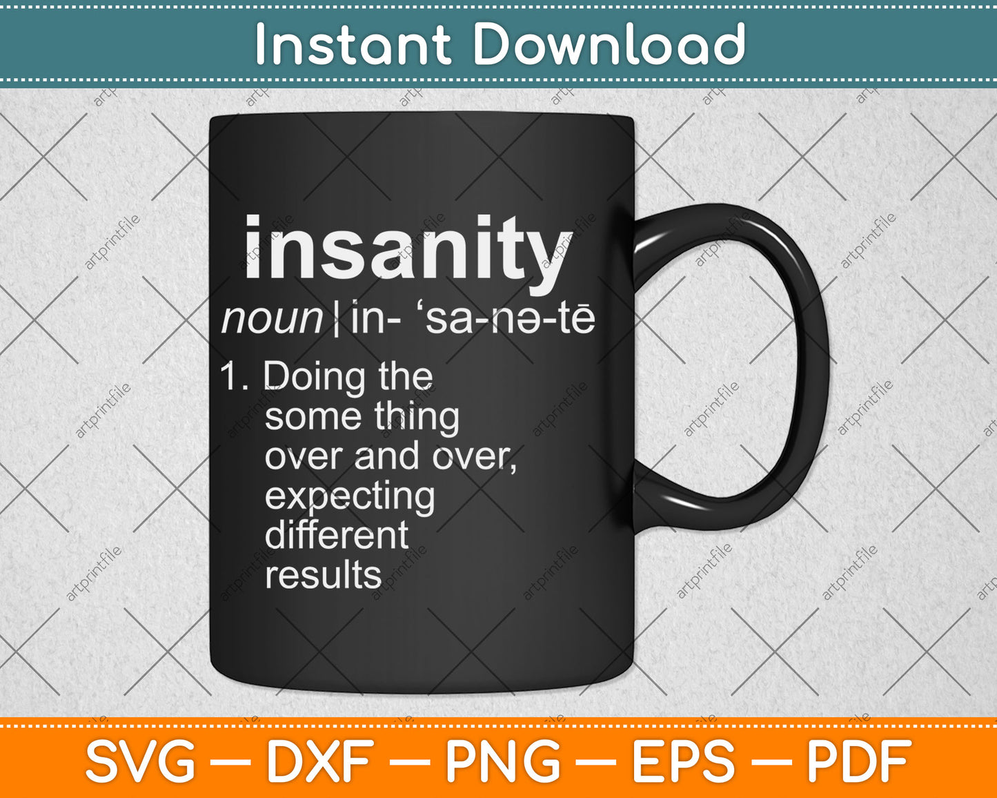 Mens Definition Of Insanity Funny Svg Digital Cutting File