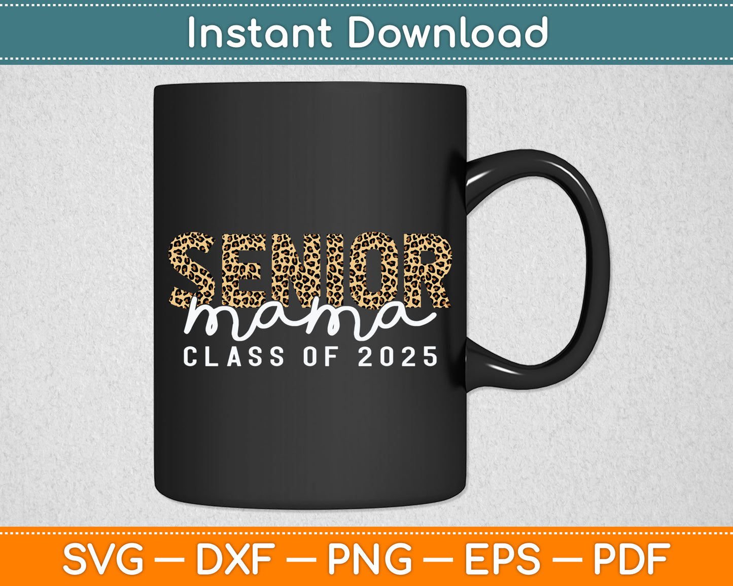 Mom Senior 2025 Proud Mom Of A Class Of 2025 Graduate Svg Digital Cutting File