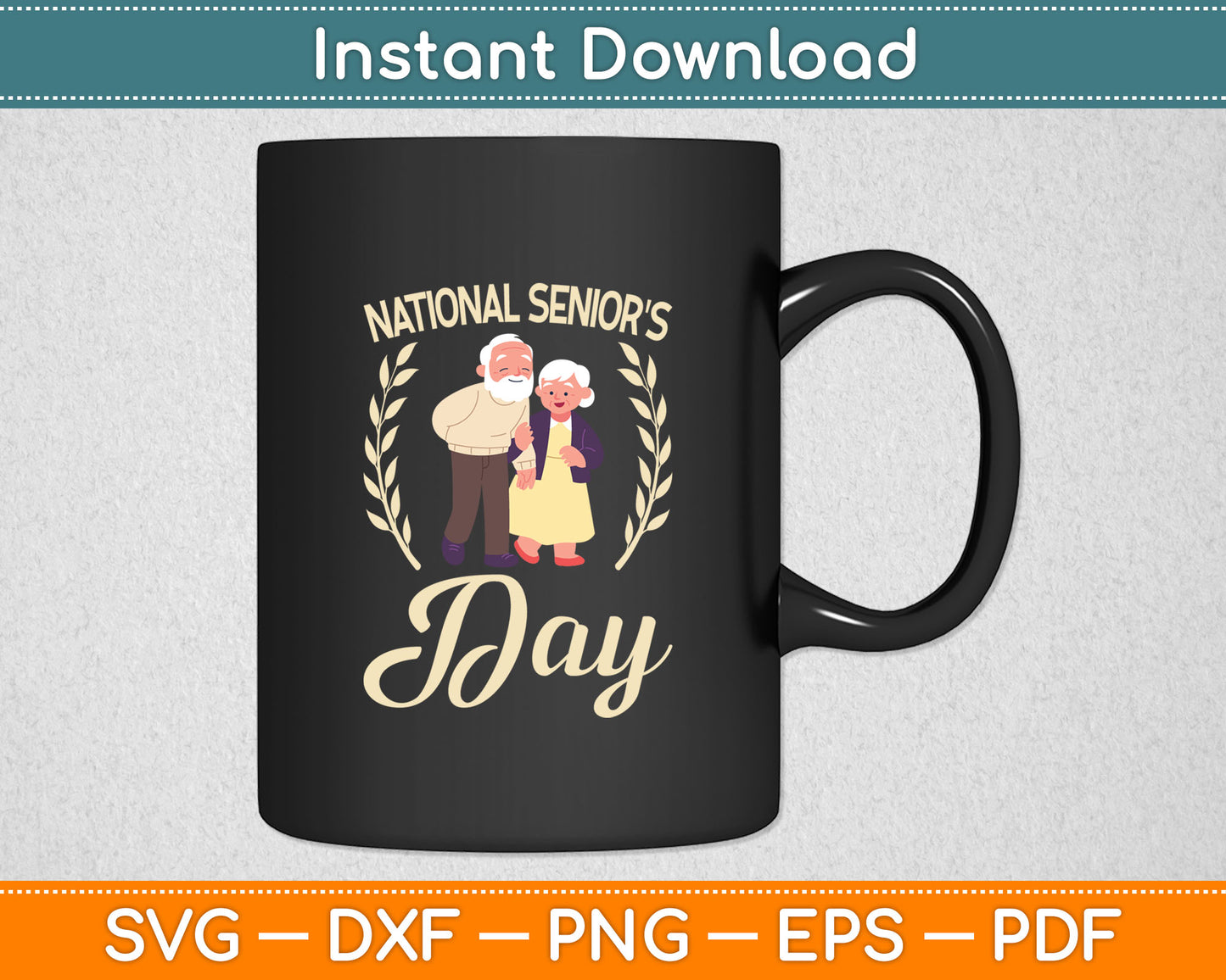 National Senior Day Gift For Mom Dad & Grandparents Svg Digital Cutting File