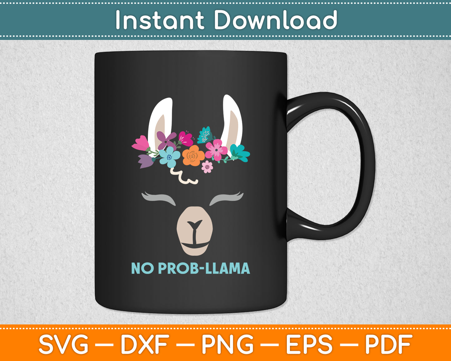 No Prob Llama - Birthday Graduation Svg Digital Cutting File