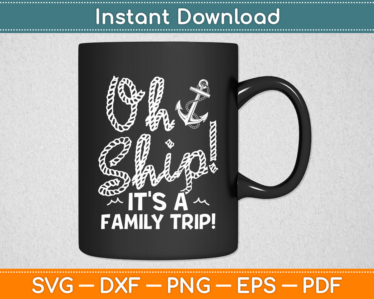 Oh Ship It's a Family Trip - Oh Ship Cruise Svg Digital Cutting File