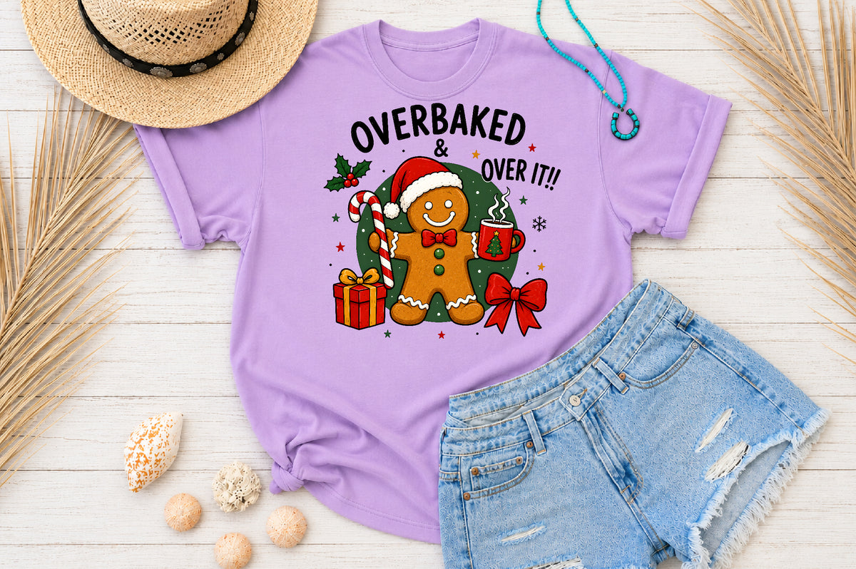 Overbaked and Over It Christmas Gingerbread PNG