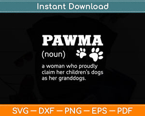 Pawma Grandogs Grandma Dog Mothers Day Svg Digital Cutting File