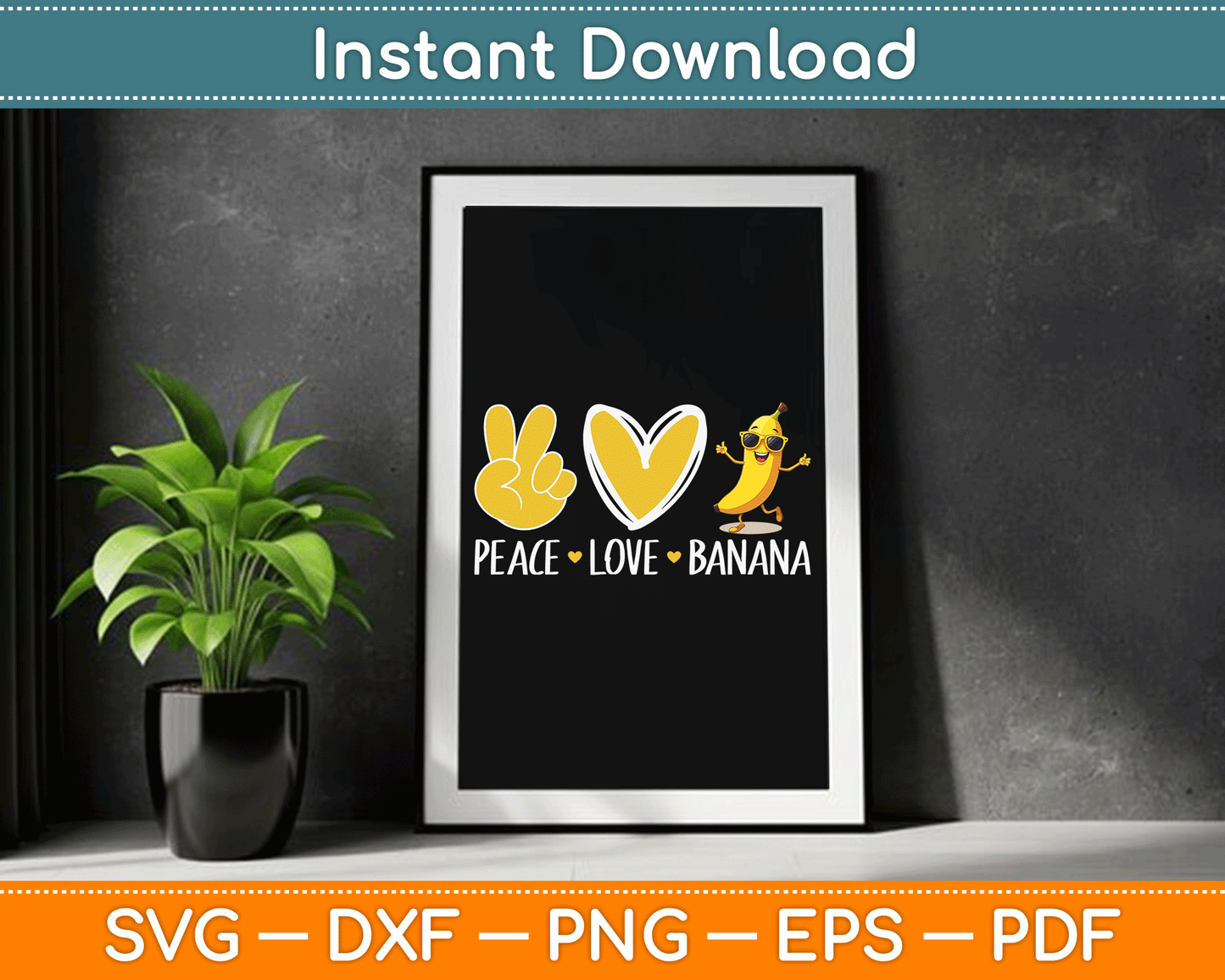 Peace Love Banana SVG Digital Cutting File