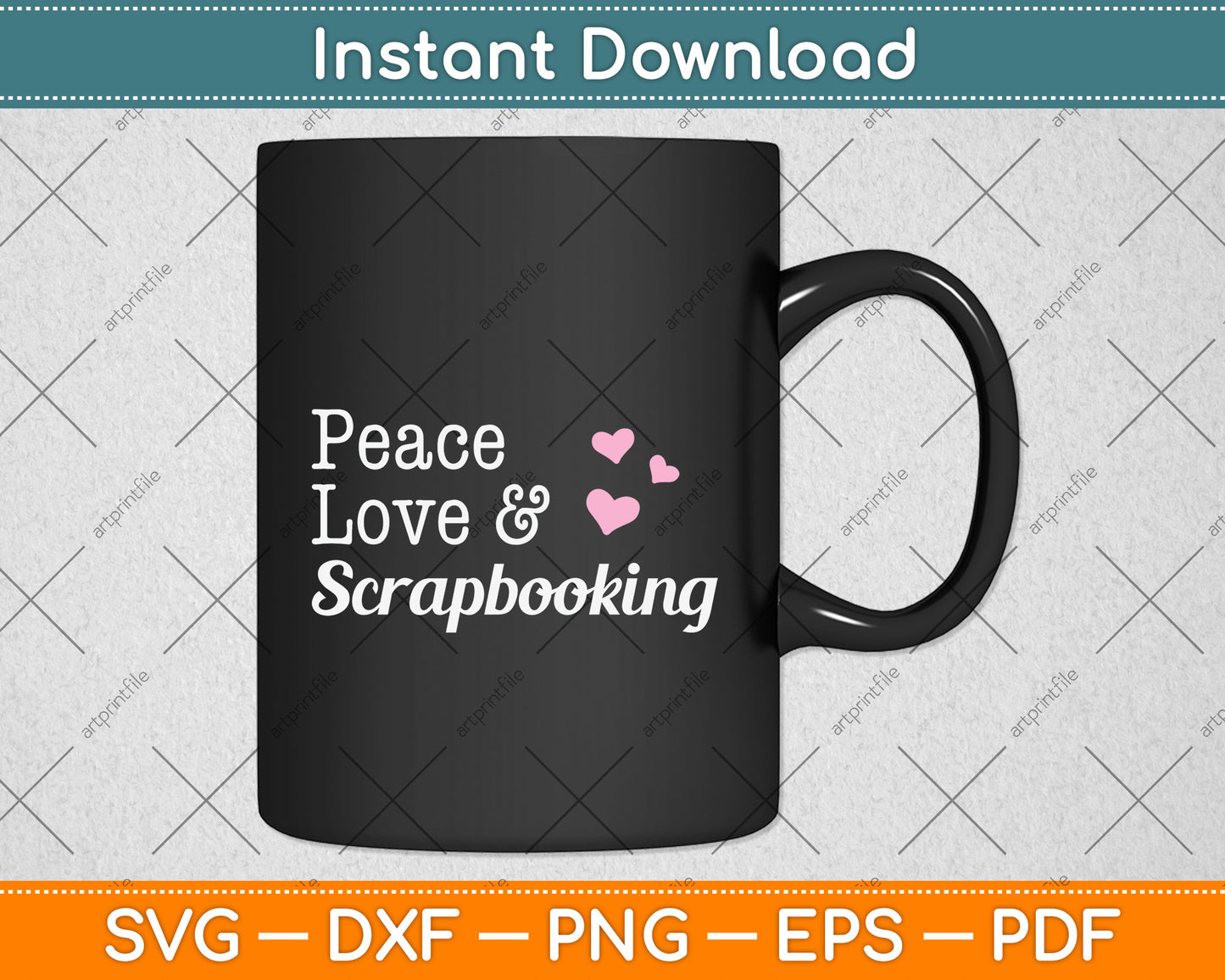 Peace Love & Scrapbooking Svg Png Dxf Digital Cutting File
