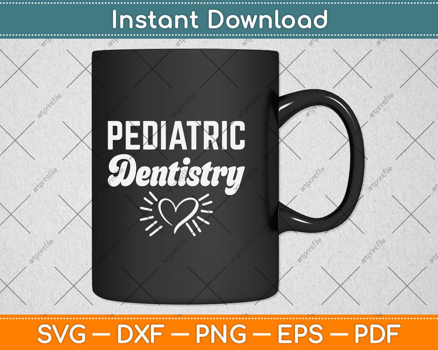 Pediatric Dentistry Lovers Svg Png Dxf Digital Cutting File