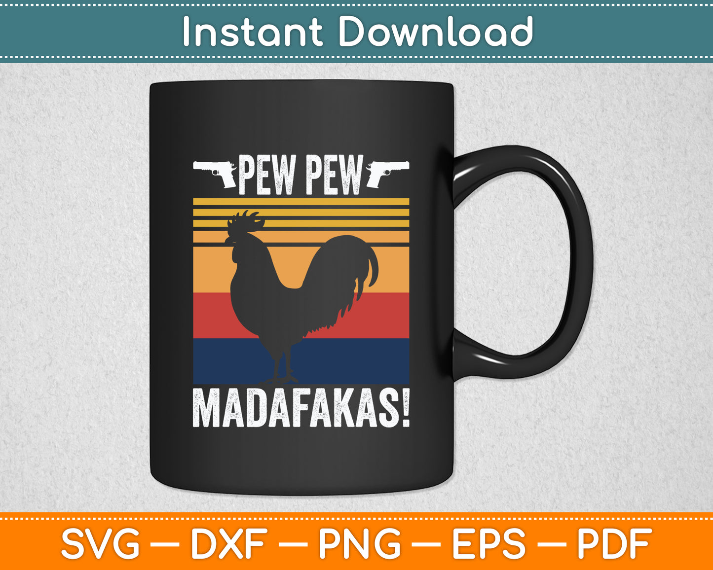 Pew Pew Madafakas! Chicken Funny Svg Png Dxf Digital Cutting File