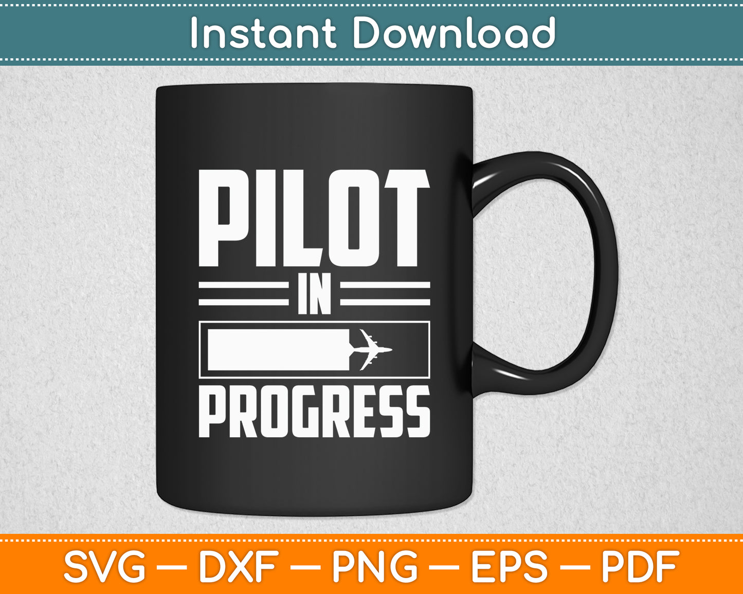 Pilot In Progress Aviation Student Flying Lover Svg Png Dxf Digital Cutting File