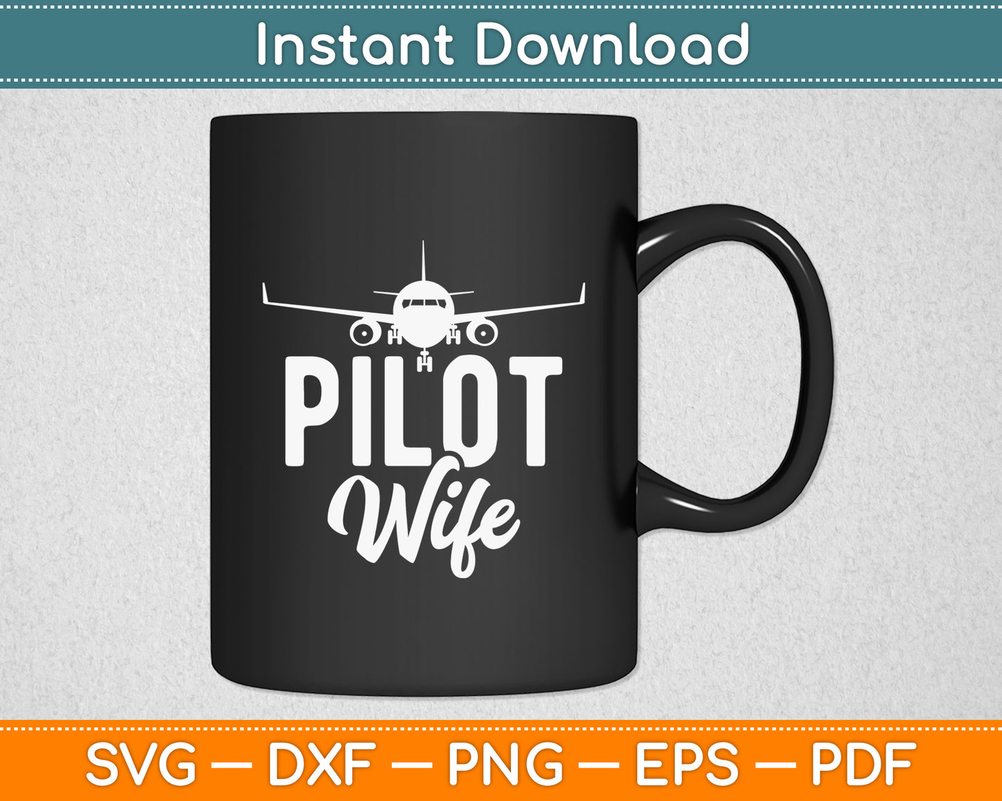 Pilot Wife Airplane Aviation Mothers Day Svg Png Dxf Digital Cutting File