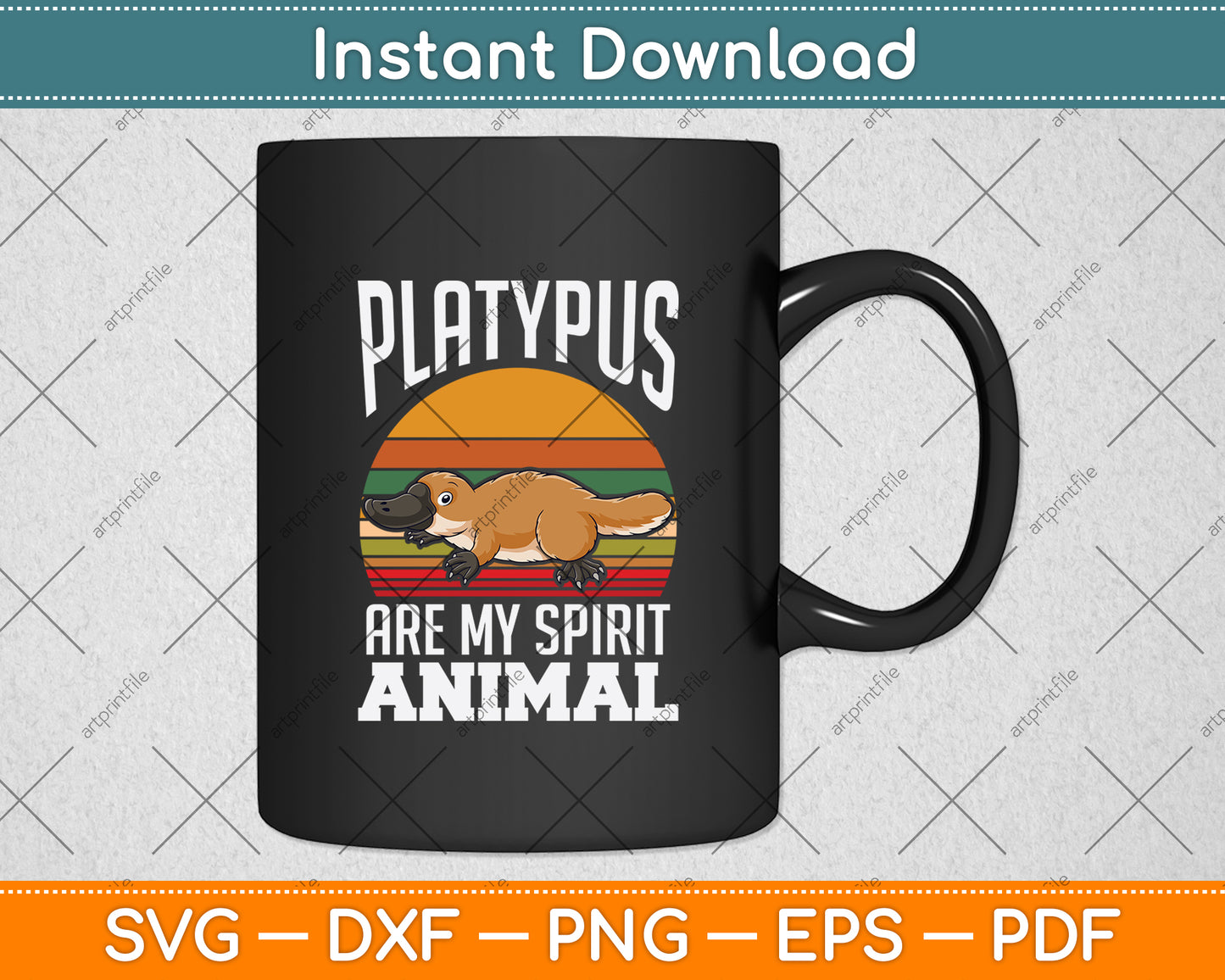 Platypus Are My Spirit Animal Svg Png Dxf Digital Cutting File