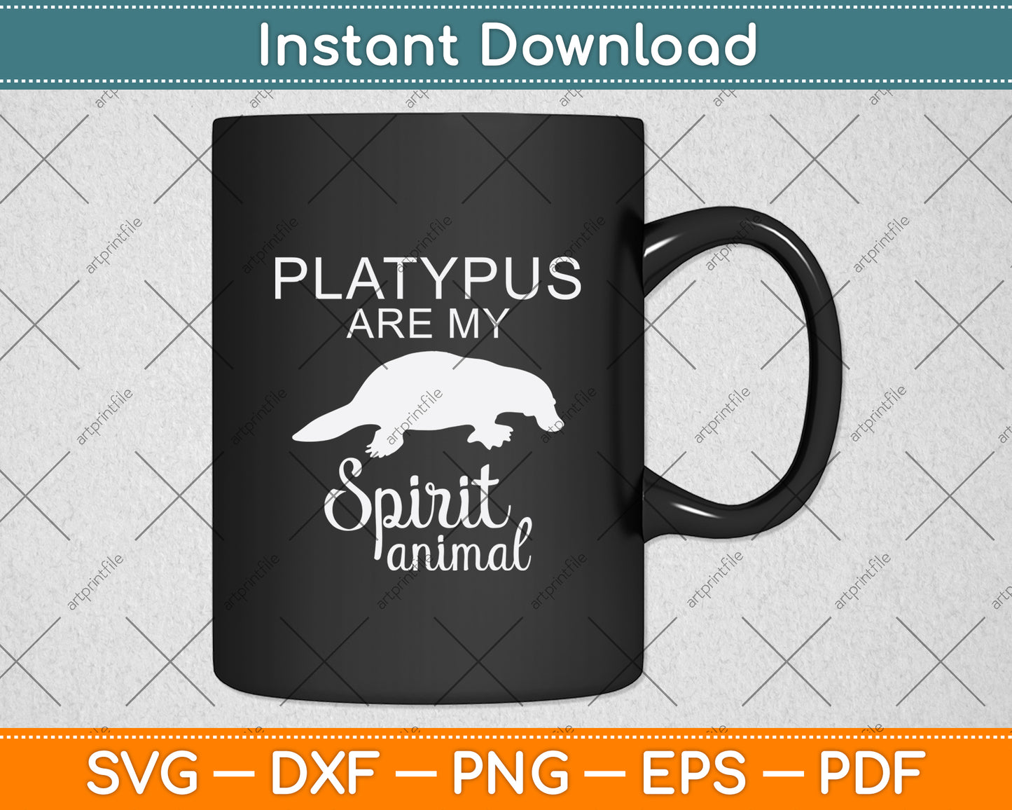 Platypus Are My Spirit Animal Svg Png Dxf Digital Cutting File