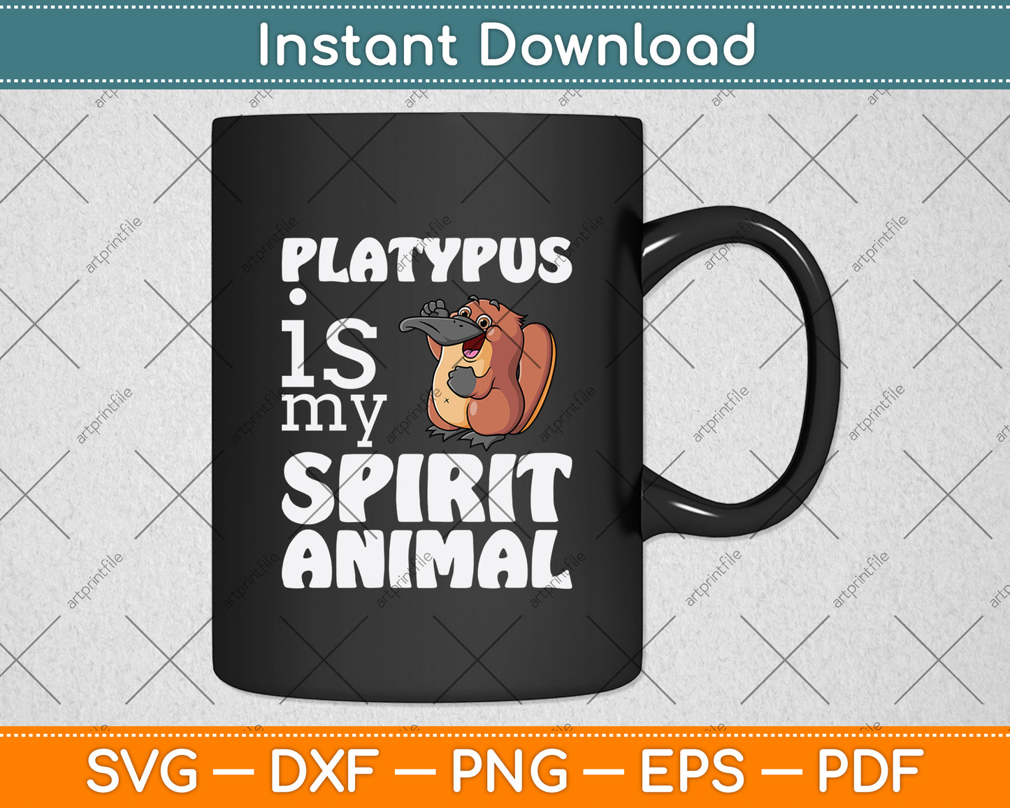 Platypus Is My Spirit Animal Svg Png Dxf Digital Cutting File