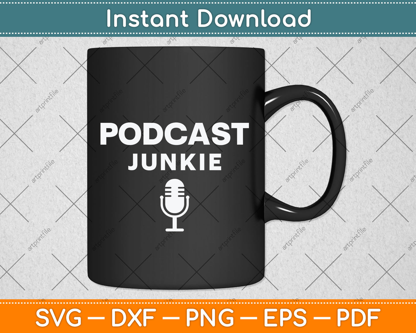 Podcast Junkie Microphone Podcasting Svg Png Dxf Digital Cutting File