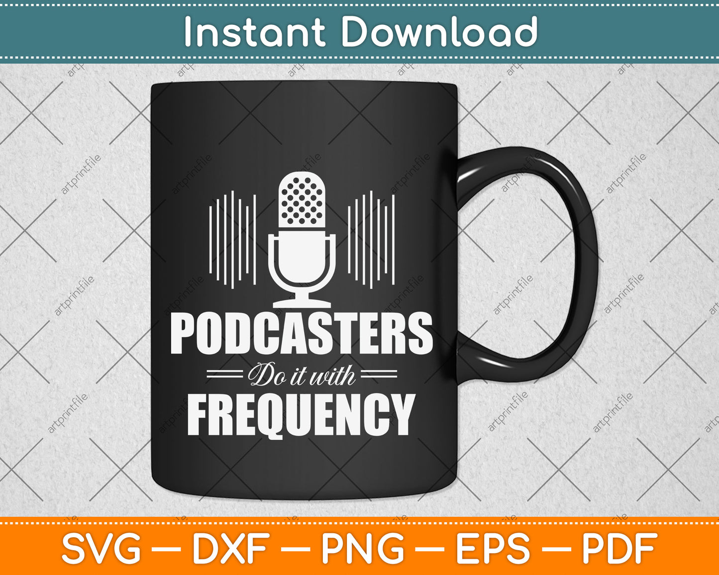Podcasters Do It With Frequency Svg Png Dxf Digital Cutting File