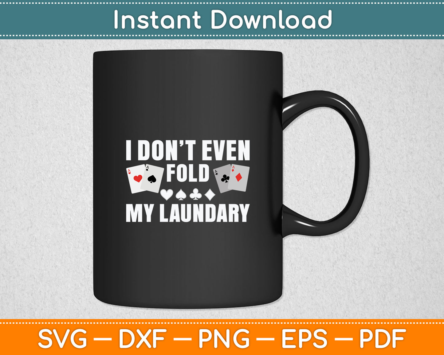 Poker Art For Men Women Poker Lover Casino Gambler Players Svg Digital Cutting File