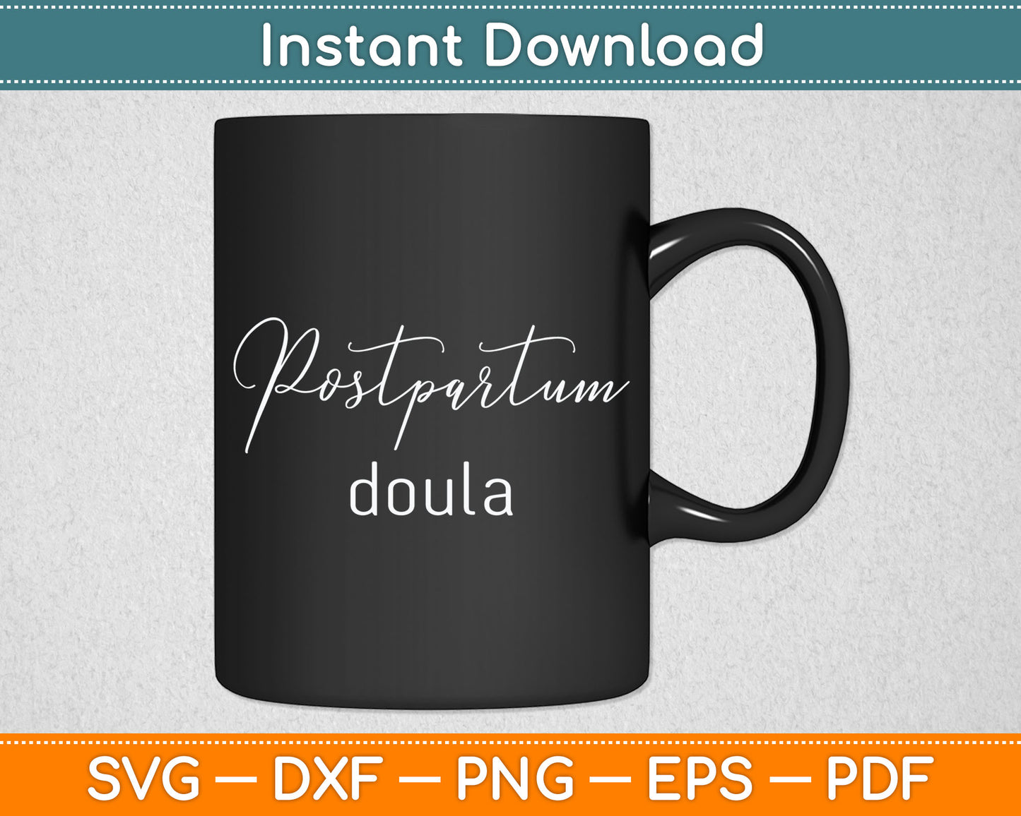 Postpartum Doula Doula Birth Worker Svg Digital Cutting File