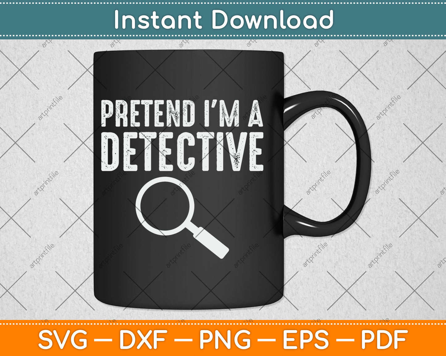 Pretend I'm A Detective Svg Digital Cutting File