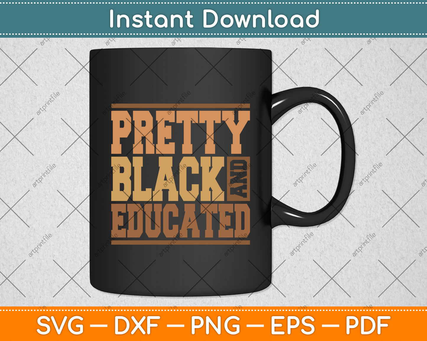 Pretty Black And Educated Black History Month Blm Melanin Svg Digital Cutting File