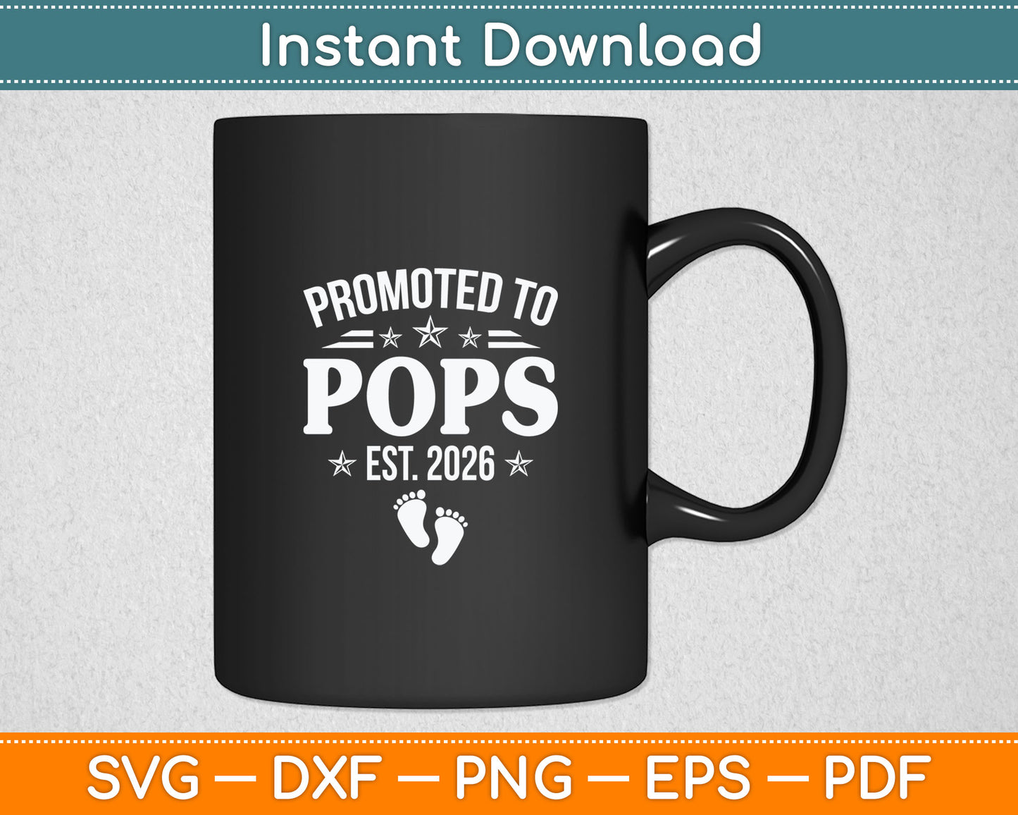 Promoted To Pops Est 2026 Father's Day First Time Pops Svg Digital Cutting File