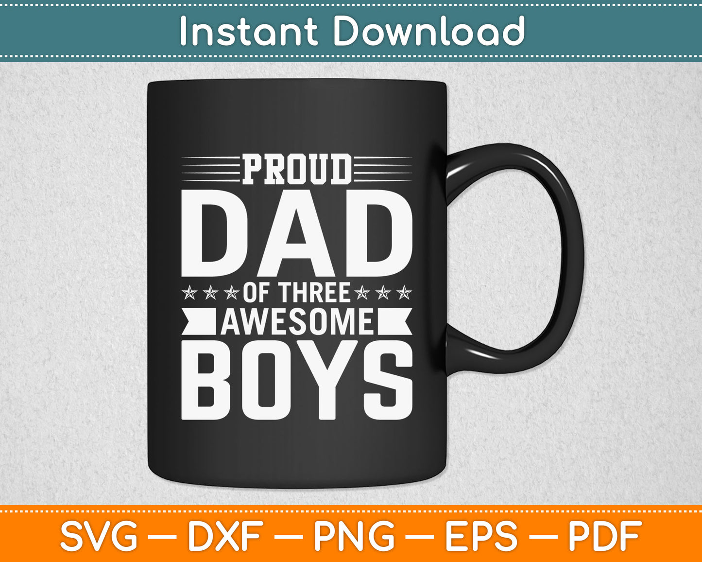 Proud Dad Of Awesome Boys Svg Digital Cutting File
