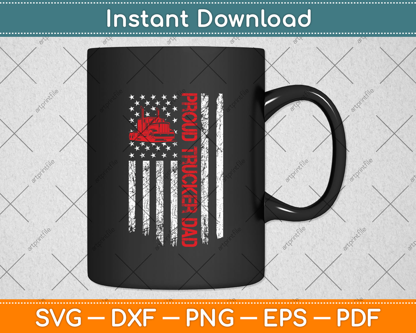 Proud Trucker Dad Truck Driver USA Flag Svg Digital Cutting File